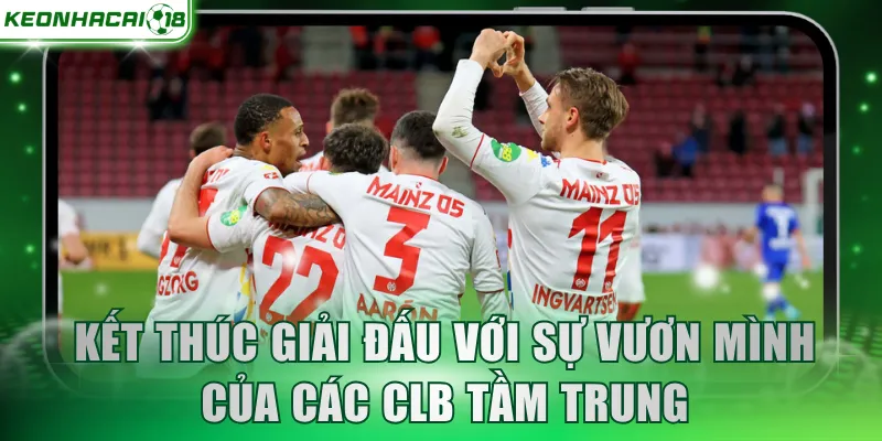 Kết thúc giải đấu với sự vươn mình của các CLB tầm trung