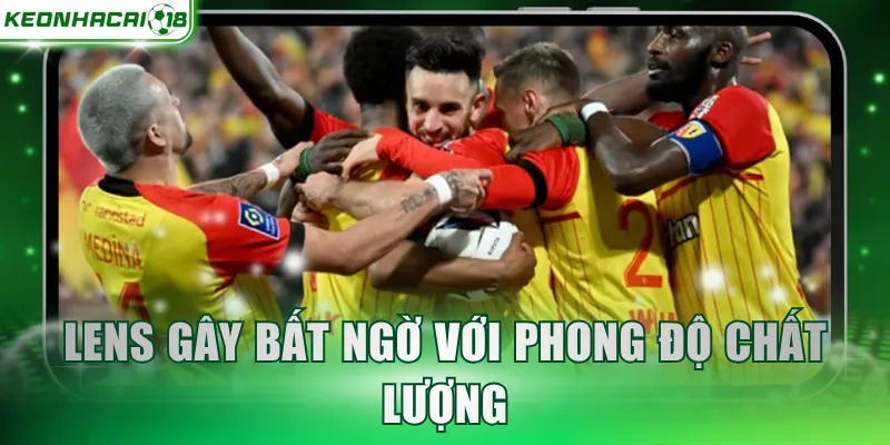 Lens gây bất ngờ với phong độ chất lượng